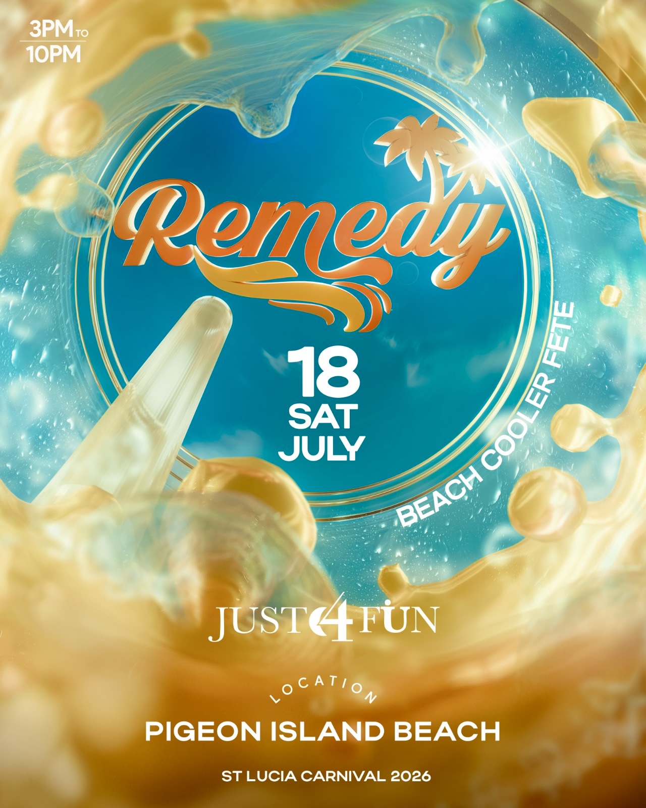 R E M E D Y – The Ultimate Beach Cooler Fete